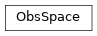 Inheritance diagram of ObsSpace